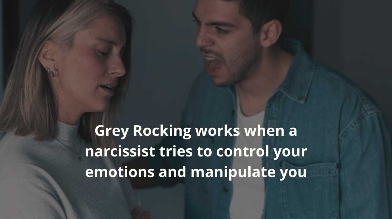 Grey rocking a narcissist