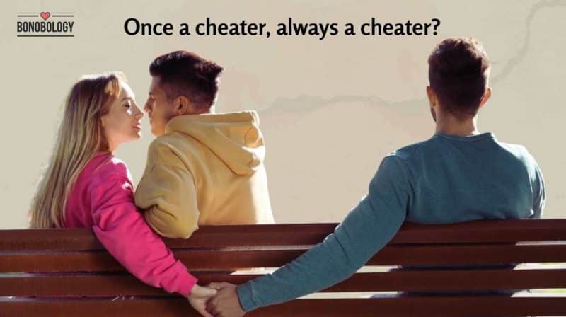 Once a cheater, always a cheater