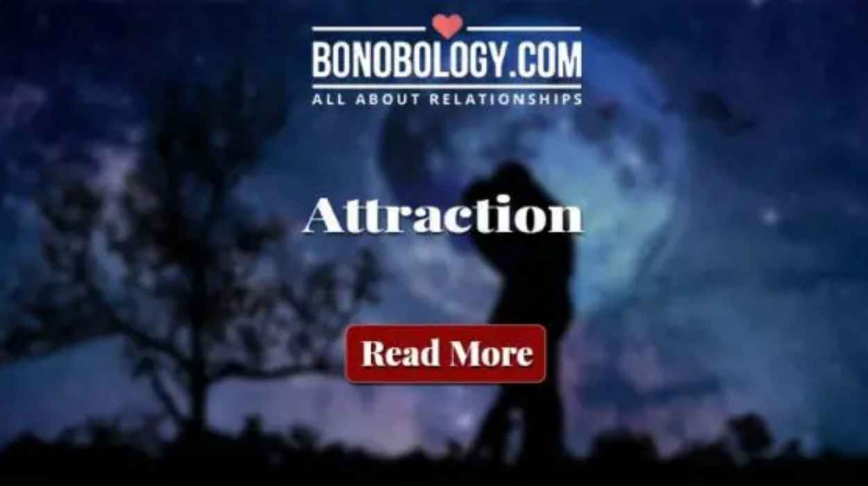more on attraction