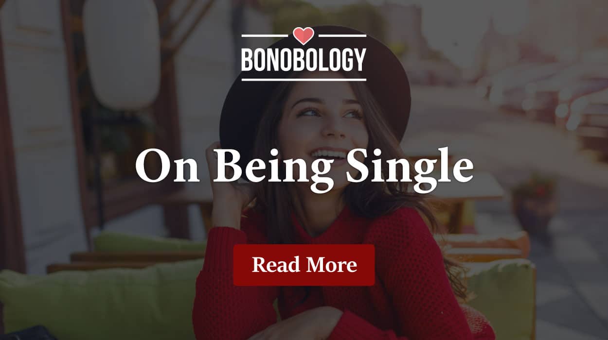 On being single and more