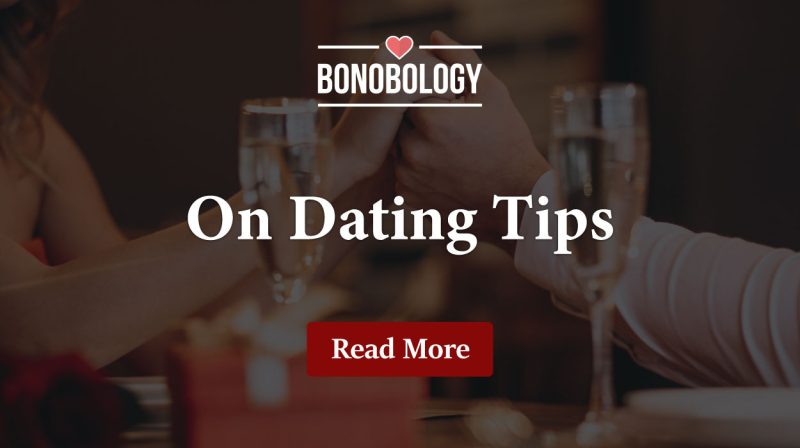 On dating tips and more