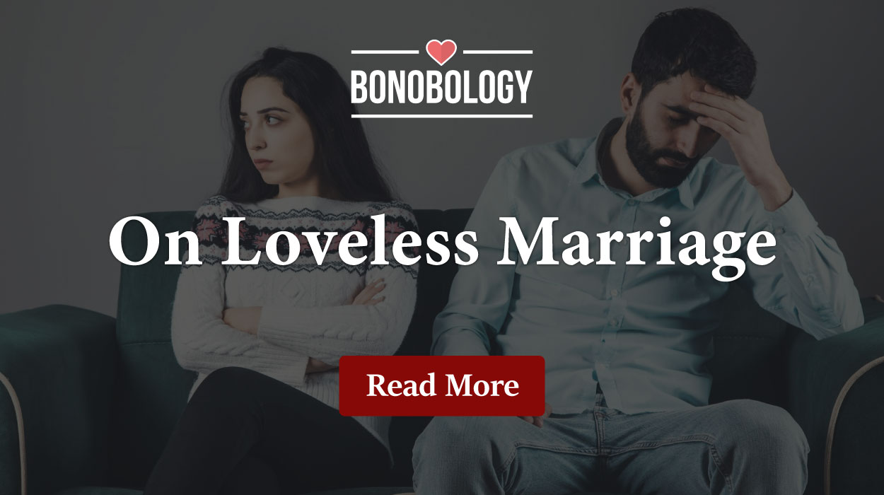 More on loveless Marriage