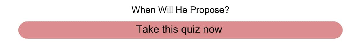 When will he propose? Quiz