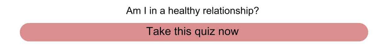 Am I in a healthy relationship quiz