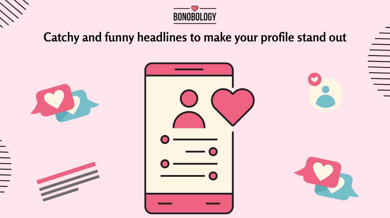 Looking For The Perfect Headline For Dating Site? 200+ Ideas %