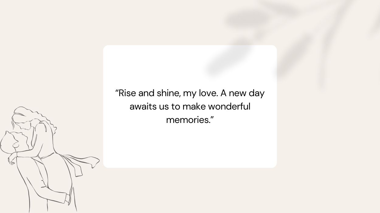 Heart touching good morning love quotes