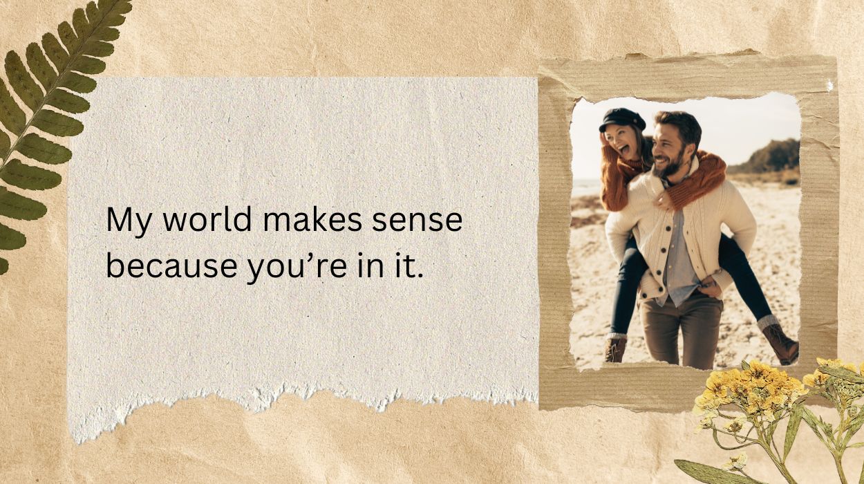 She’s Not Just Your Partner—She’s Your Whole World