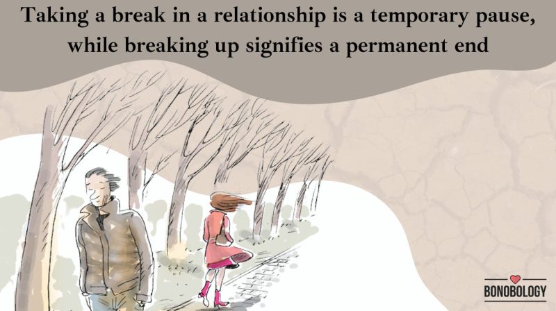 taking a break in a relationship