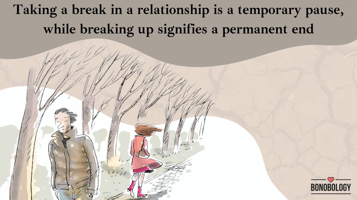 taking a break in a relationship