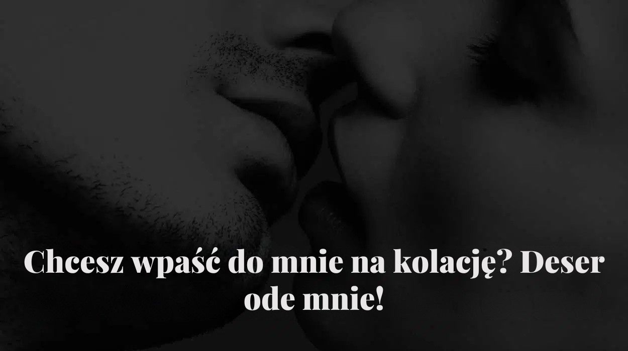 Wiadomości tekstowe dla Twojego chłopaka