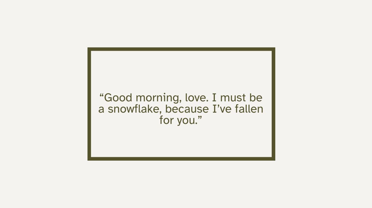 Cute Flirty Good Morning Texts For Him