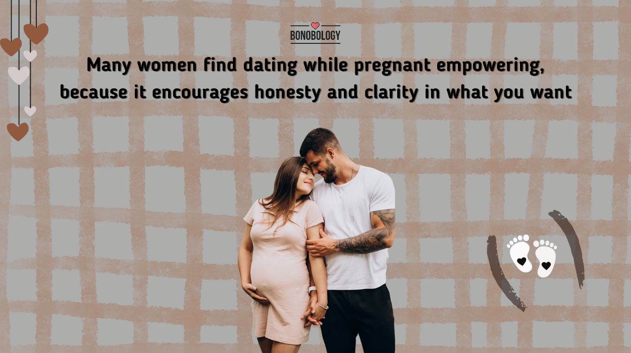 Dating While Pregnant